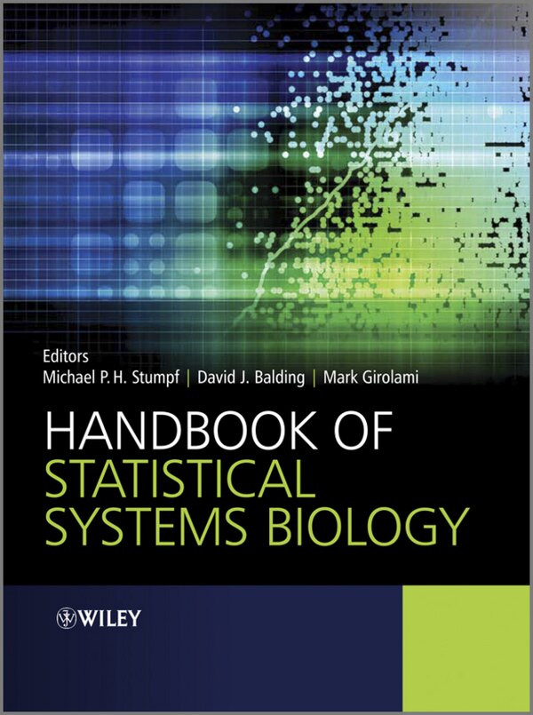 Handbook of Statistical Systems Biology by Michael Stumpf, Hardcover | Indigo Chapters