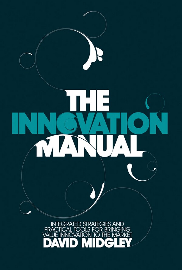 The Innovation Manual by David Midgley, Hardcover | Indigo Chapters