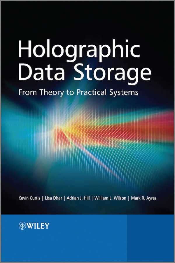 Holographic Data Storage by Kevin Curtis, Hardcover | Indigo Chapters