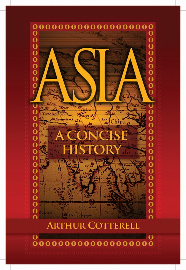 Asia by Arthur Cotterell, Paperback | Indigo Chapters