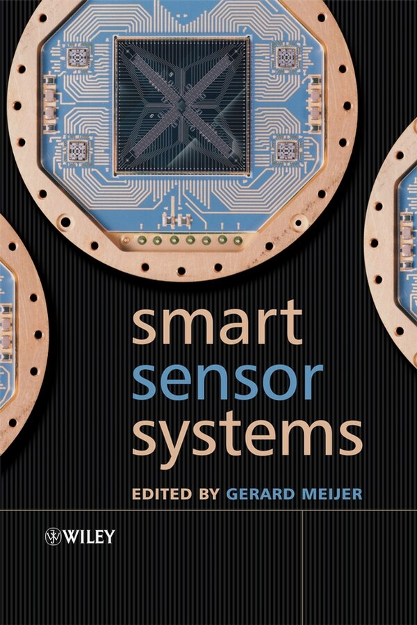 Smart Sensor Systems by Gerard Meijer, Hardcover | Indigo Chapters