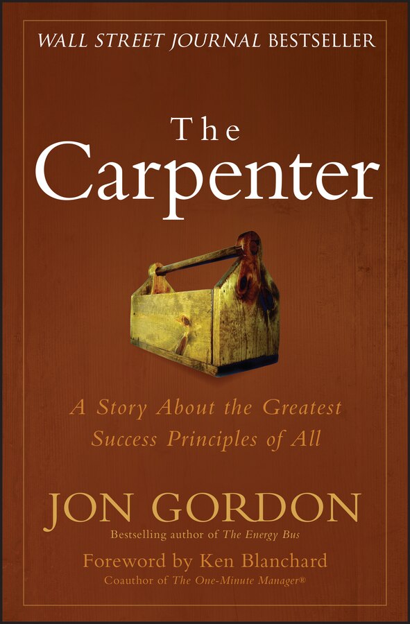 The Carpenter by Jon Gordon, Hardcover | Indigo Chapters