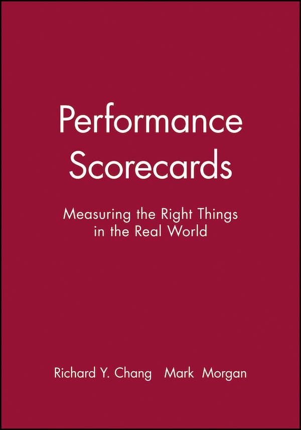 Performance Scorecards by Richard Y. Chang, Paperback | Indigo Chapters