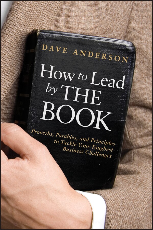 How to Lead by THE BOOK by Dave Anderson, Hardcover | Indigo Chapters