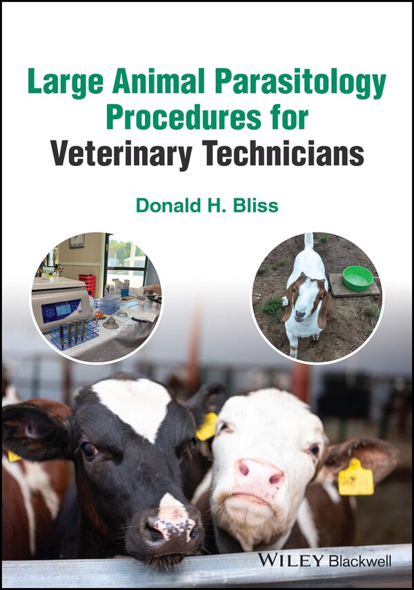 Large Animal Parasitology Procedures for Veterinary Technicians by Donald H. Bliss, Spiral Bound | Indigo Chapters