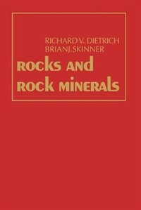 Rocks and Rock Minerals by Richard V. Dietrich Paperback | Indigo Chapters