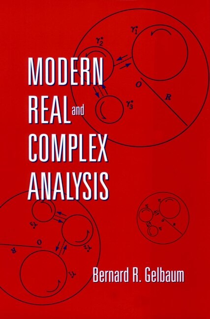 Modern Real and Complex Analysis by Bernard R. Gelbaum, Hardcover | Indigo Chapters