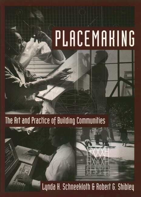 Placemaking by Robert G. Shibley, Paperback | Indigo Chapters