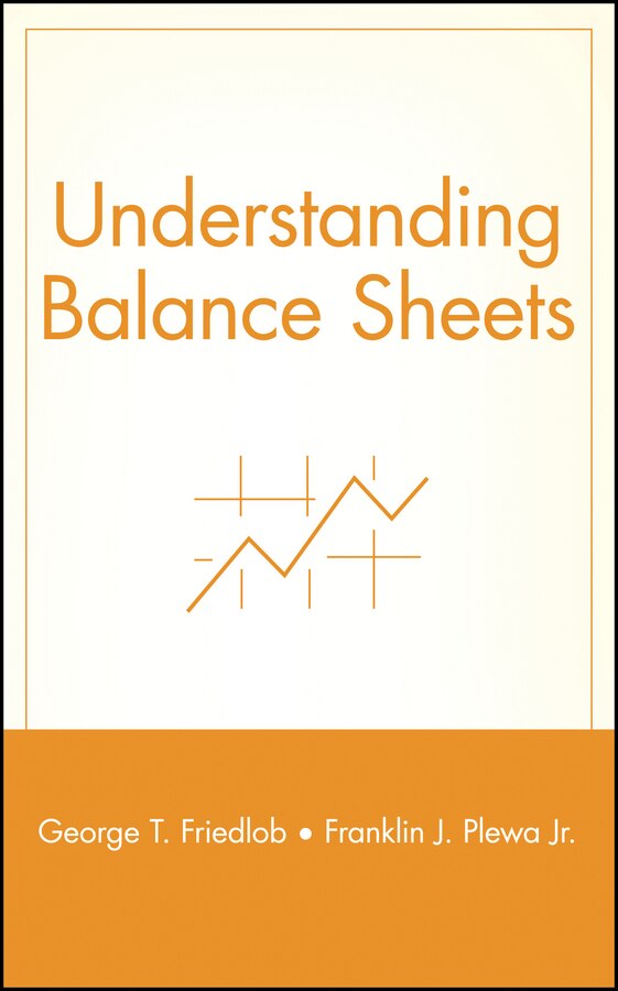 Understanding Balance Sheets by Franklin J. Plewa, Hardcover | Indigo Chapters