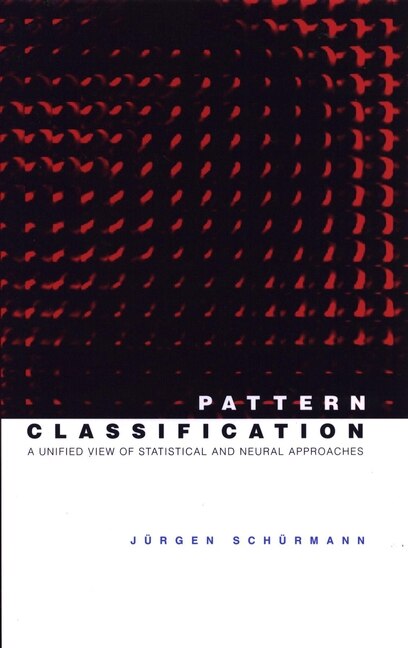 Pattern Classification by Jürgen Schürmann, Hardcover | Indigo Chapters