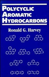 Polycyclic Aromatic Hydrocarbons by Ronald G. Harvey, Hardcover | Indigo Chapters