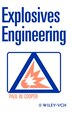 Explosives Engineering by Paul W. Cooper, Hardcover | Indigo Chapters