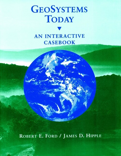 GeoSystems Today by Robert E. Ford, Paperback | Indigo Chapters