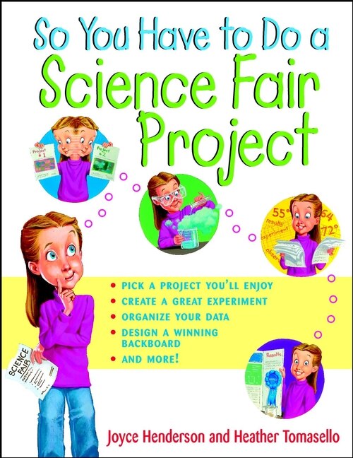 So You Have to Do a Science Fair Project by Joyce Henderson, Paperback | Indigo Chapters