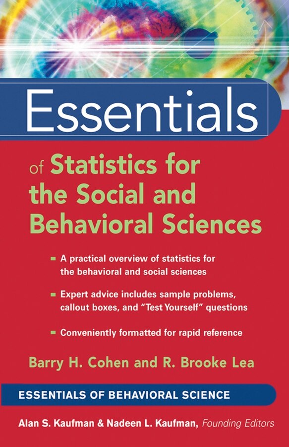 Essentials of Statistics for the Social and Behavioral Sciences by Barry H. Cohen, Paperback | Indigo Chapters