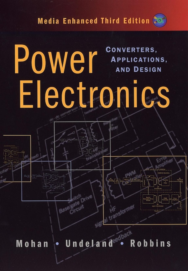 Power Electronics by Ned Mohan, Hardcover | Indigo Chapters