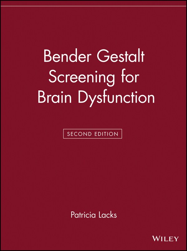 Bender Gestalt Screening for Brain Dysfunction by Patricia Lacks, Paperback | Indigo Chapters