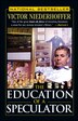 The Education of a Speculator by Victor Niederhoffer, Paperback | Indigo Chapters