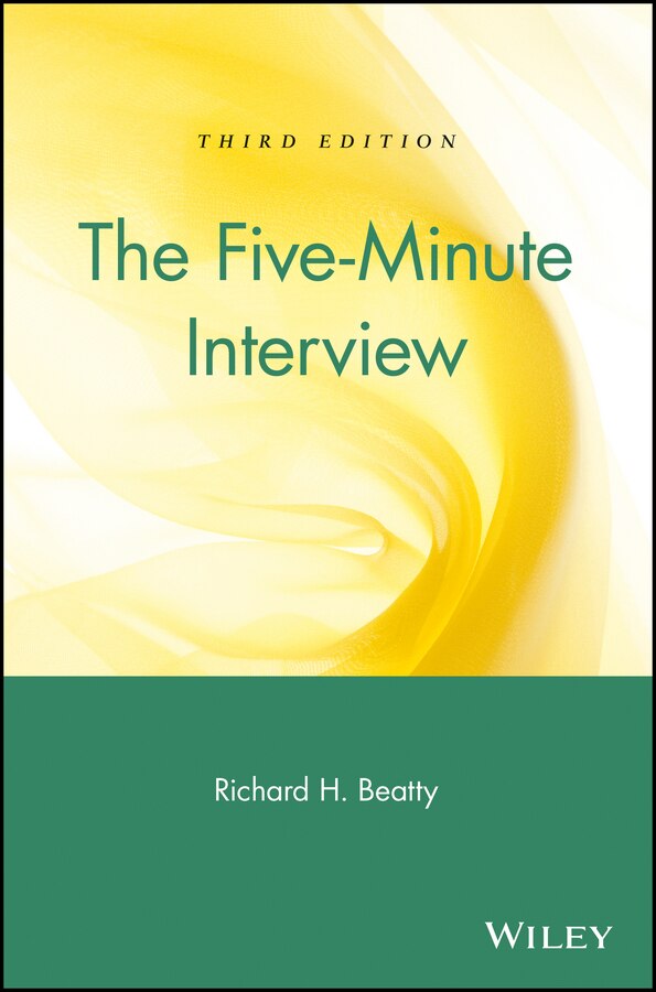 The Five-Minute Interview by Richard H. Beatty, Paperback | Indigo Chapters