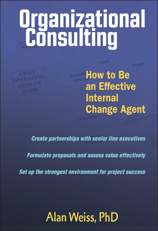 Organizational Consulting by Alan Weiss, Hardcover | Indigo Chapters