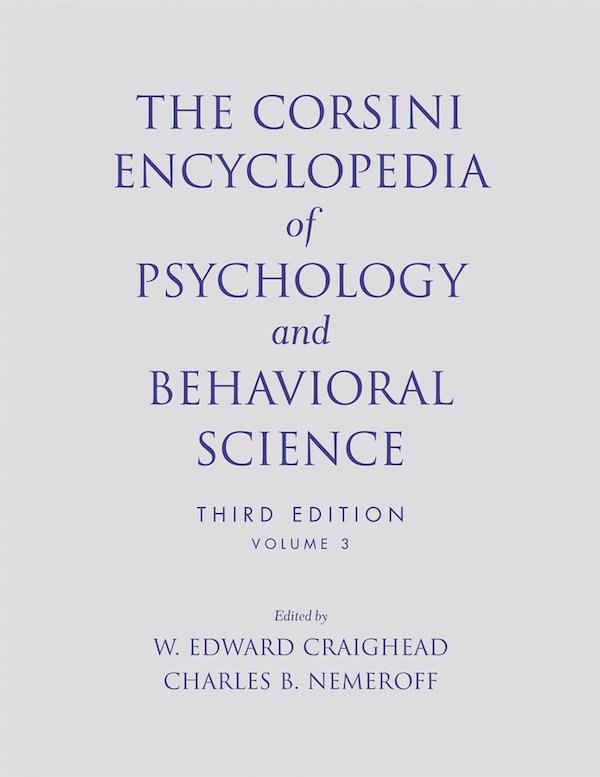 The Corsini Encyclopedia of Psychology and Behavioral Science Volume 3 by W. Edward Craighead, Paperback | Indigo Chapters