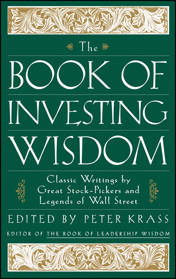 The Book of Investing Wisdom by Peter Krass, Hardcover | Indigo Chapters