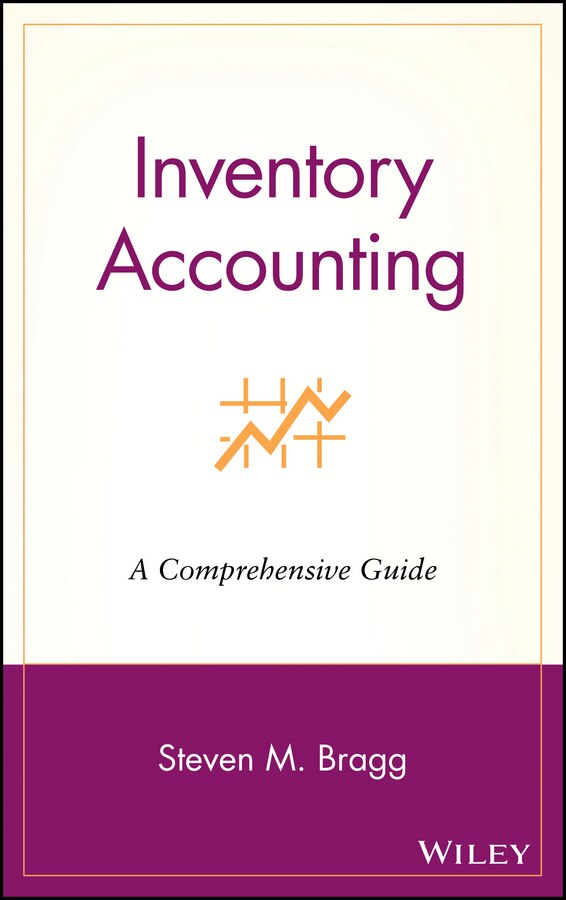 Inventory Accounting by Steven M. Bragg, Hardcover | Indigo Chapters