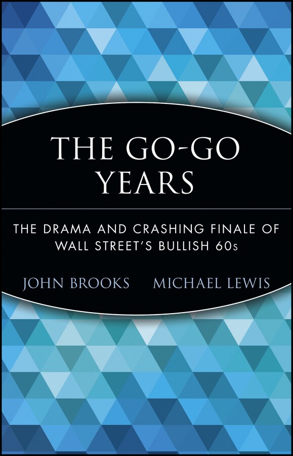 The Go-Go Years by John Brooks, Paperback | Indigo Chapters