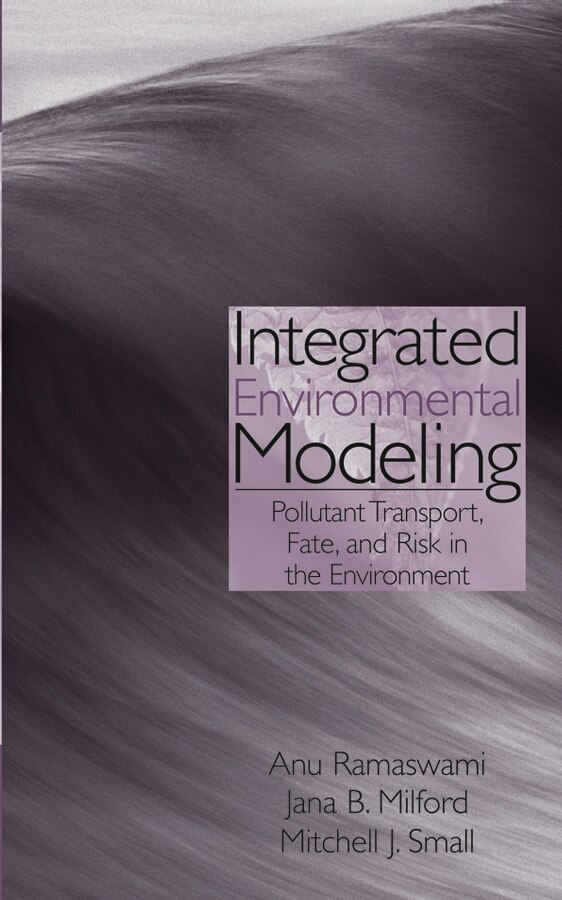 Integrated Environmental Modeling by Anu Ramaswami, Hardcover | Indigo Chapters