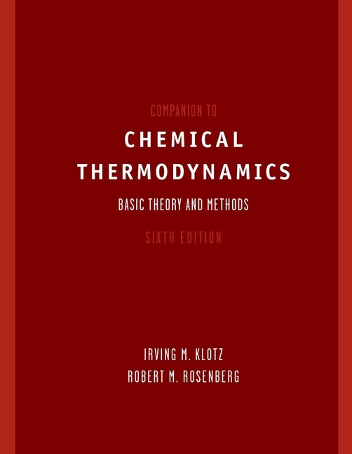 Companion to Chemical Thermodynamics by Irving M. Klotz, Paperback | Indigo Chapters