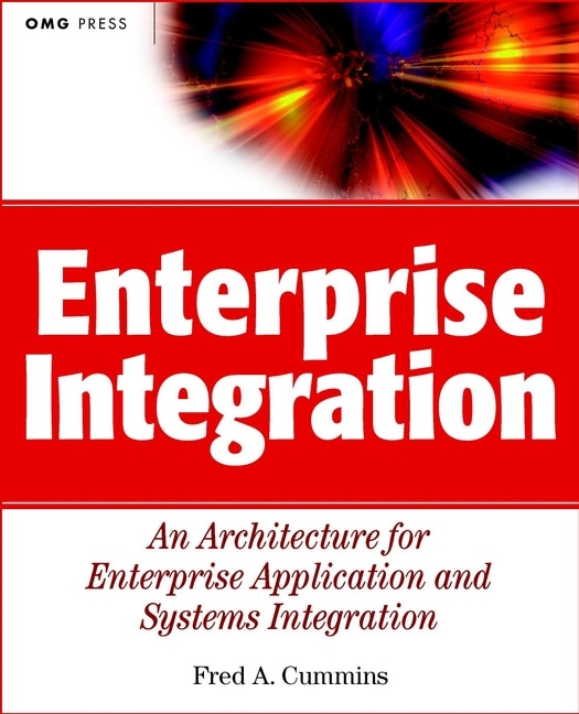 Enterprise Integration by Fred A. Cummins, Paperback | Indigo Chapters