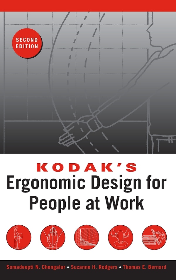 Kodak's Ergonomic Design for People at Work by The Eastman Kodak Company, Hardcover | Indigo Chapters