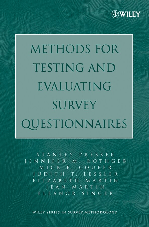 Methods for Testing and Evaluating Survey Questionnaires by Stanley Presser, Paperback | Indigo Chapters