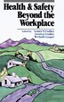 Health and Safety Beyond the Workplace by Lester V. Cralley, Hardcover | Indigo Chapters
