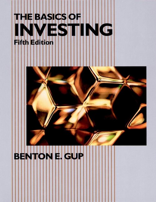 The Basics of Investing by Benton E. Gup, Hardcover | Indigo Chapters