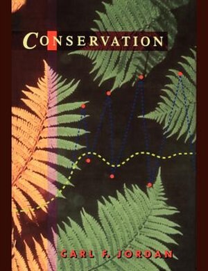 Conservation by Carl F. Jordan, Paperback | Indigo Chapters