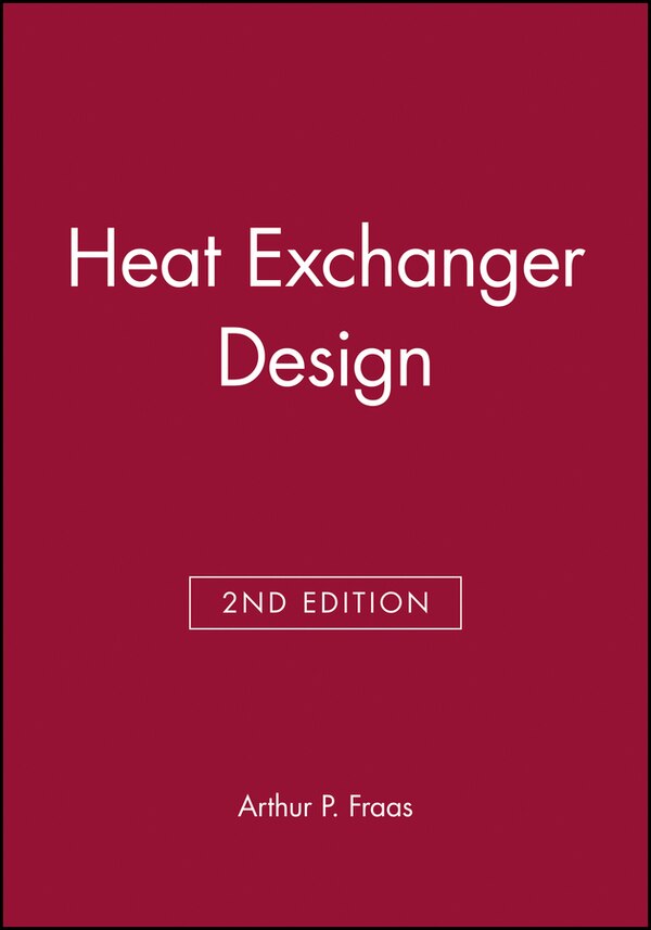 Heat Exchanger Design by Arthur P. Fraas, Paperback | Indigo Chapters