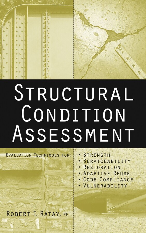 Structural Condition Assessment by Robert T. Ratay, Hardcover | Indigo Chapters