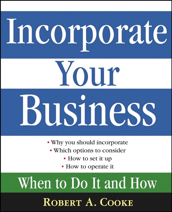 Incorporate Your Business by Robert A. Cooke, Paperback | Indigo Chapters