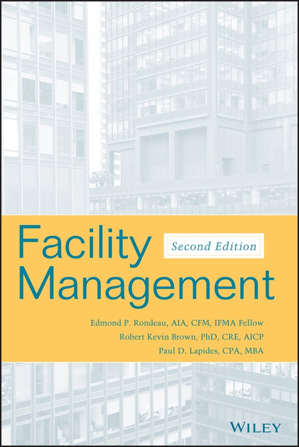 Facility Management by Edmond P. Rondeau, Hardcover | Indigo Chapters