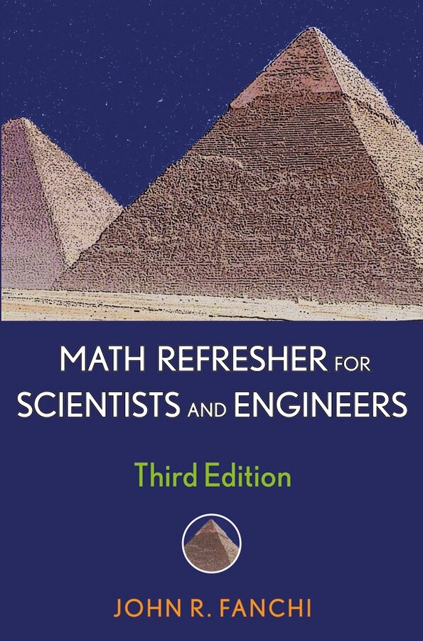 Math Refresher for Scientists and Engineers by John R. Fanchi, Paperback | Indigo Chapters