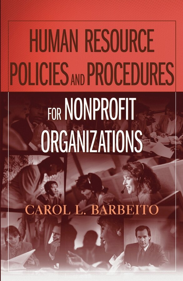 Human Resource Policies and Procedures for Nonprofit Organizations by Carol L. Barbeito, Paperback | Indigo Chapters