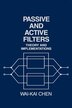 Passive and Active Filters by Wai-Kai Chen, Paperback | Indigo Chapters