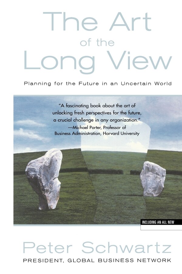 Art of the Long View by Peter Schwartz, Paperback | Indigo Chapters