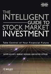 The Intelligent Guide to Stock Market Investment by Kevin Keasey, Paperback | Indigo Chapters