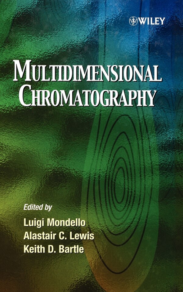 Multidimensional Chromatography by Luigi Mondello, Hardcover | Indigo Chapters