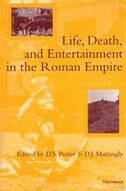 Life Death and Entertainment in the Roman Empire by David Stone Potter, Paperback | Indigo Chapters