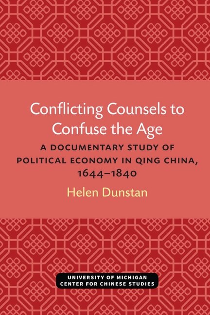 Conflicting Counsels to Confuse the Age by Helen Dunstan, Paperback | Indigo Chapters