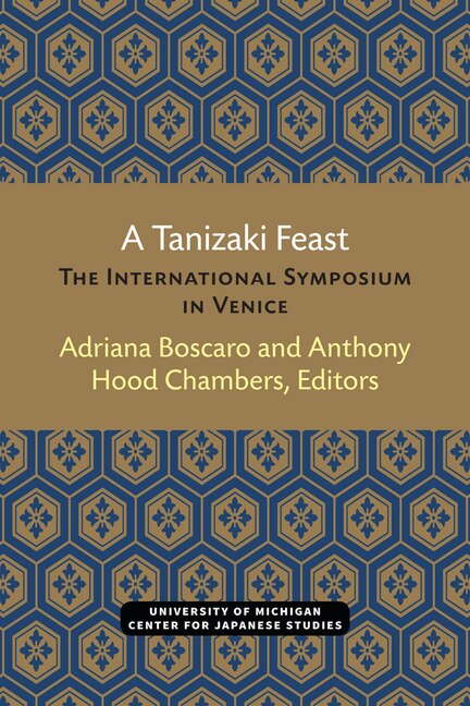 A Tanizaki Feast by Adriana Boscaro, Paperback | Indigo Chapters