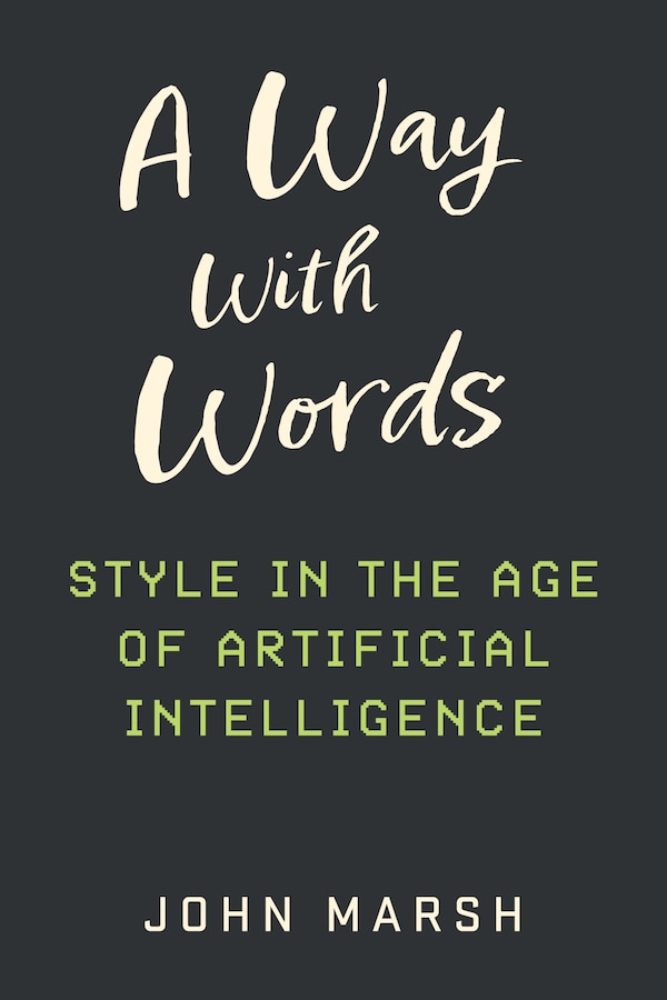 A Way With Words by John Marsh, Paperback | Indigo Chapters